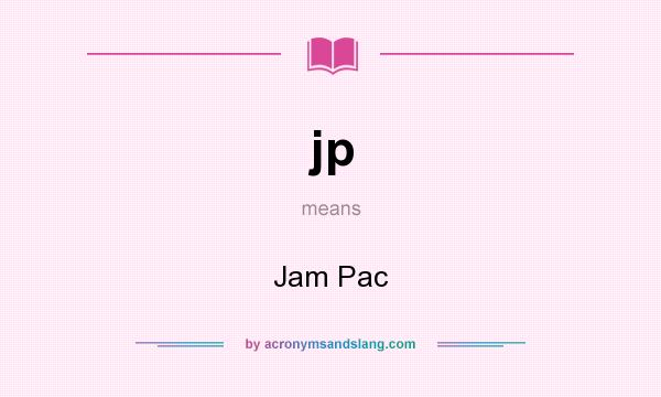 What does jp mean? It stands for Jam Pac