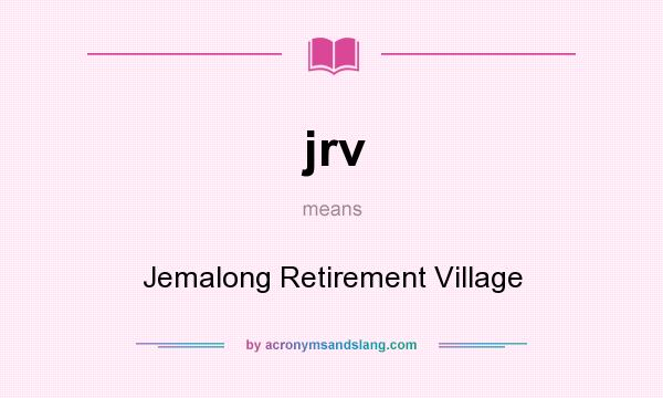 What does jrv mean? It stands for Jemalong Retirement Village