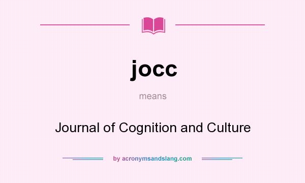 What does jocc mean? It stands for Journal of Cognition and Culture
