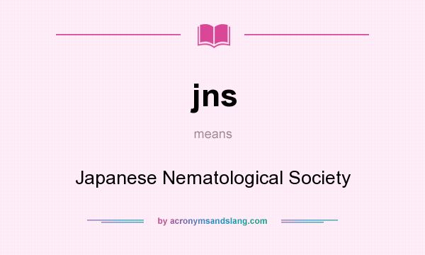 What does jns mean? It stands for Japanese Nematological Society