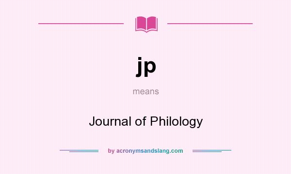 What does jp mean? It stands for Journal of Philology