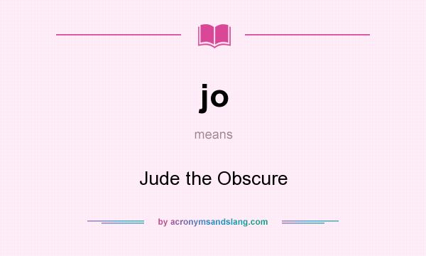 What does jo mean? It stands for Jude the Obscure
