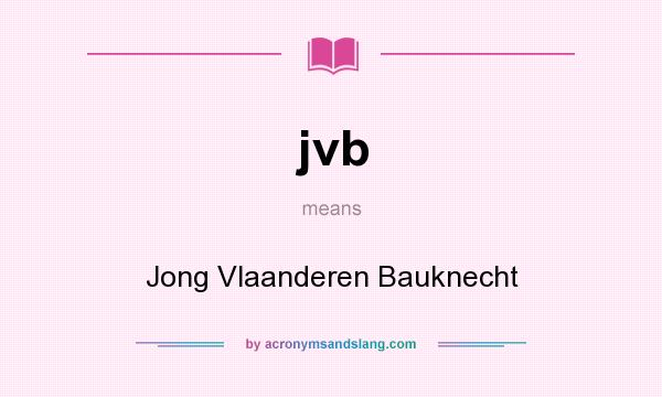 What does jvb mean? It stands for Jong Vlaanderen Bauknecht