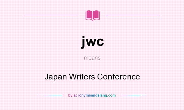 What does jwc mean? It stands for Japan Writers Conference