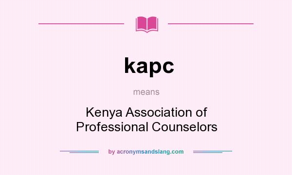 What does kapc mean? It stands for Kenya Association of Professional Counselors