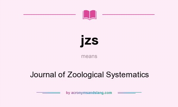 What does jzs mean? It stands for Journal of Zoological Systematics