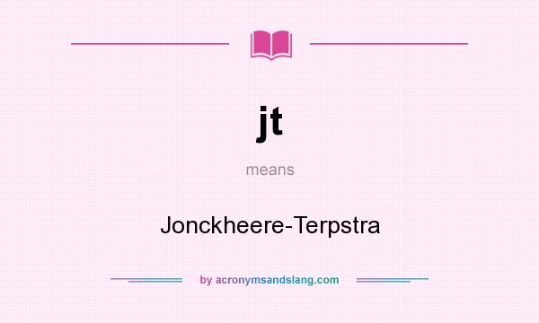 What does jt mean? It stands for Jonckheere-Terpstra