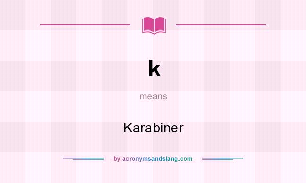 What does k mean? It stands for Karabiner