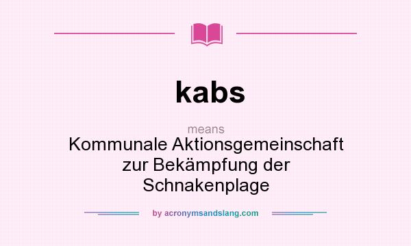 What does kabs mean? It stands for Kommunale Aktionsgemeinschaft zur Bekämpfung der Schnakenplage