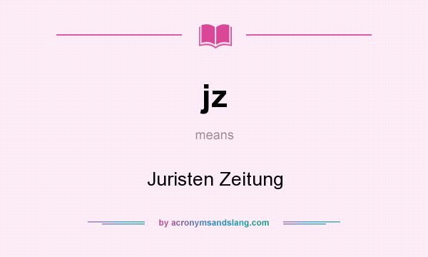 What does jz mean? It stands for Juristen Zeitung