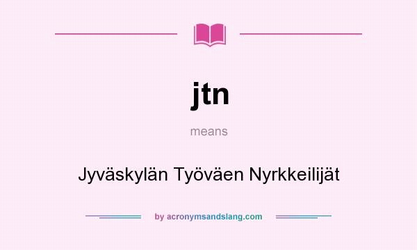 What does jtn mean? It stands for Jyväskylän Työväen Nyrkkeilijät