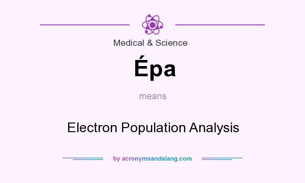 What does Épa mean? It stands for Electron Population Analysis