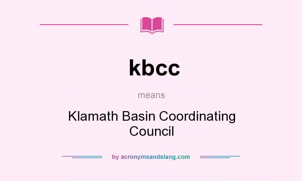 What does kbcc mean? It stands for Klamath Basin Coordinating Council