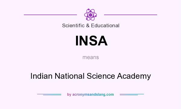 What does INSA mean? It stands for Indian National Science Academy