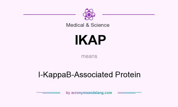 What does IKAP mean? It stands for I-KappaB-Associated Protein