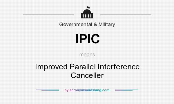 What does IPIC mean? It stands for Improved Parallel Interference Canceller