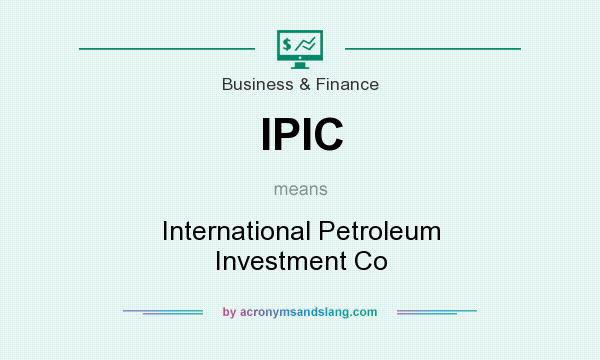 What does IPIC mean? It stands for International Petroleum Investment Co