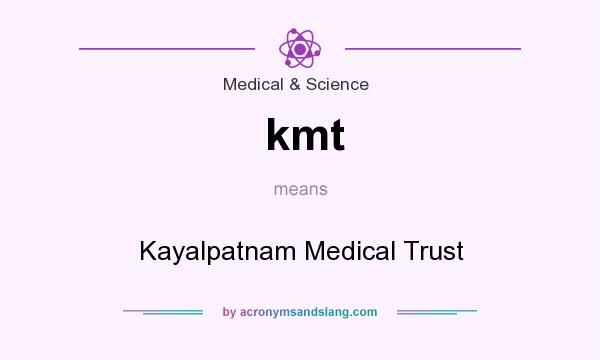 Kmt meaning slang