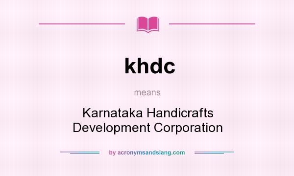 What does khdc mean? It stands for Karnataka Handicrafts Development Corporation