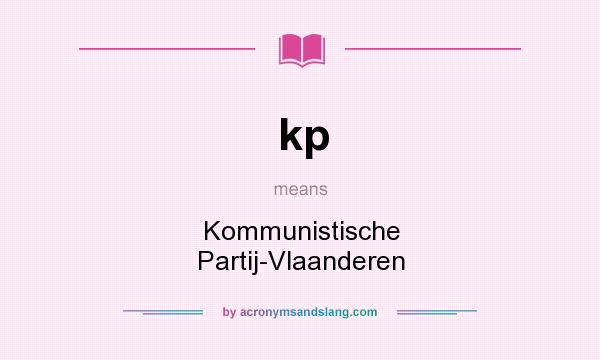 What does kp mean? It stands for Kommunistische Partij-Vlaanderen