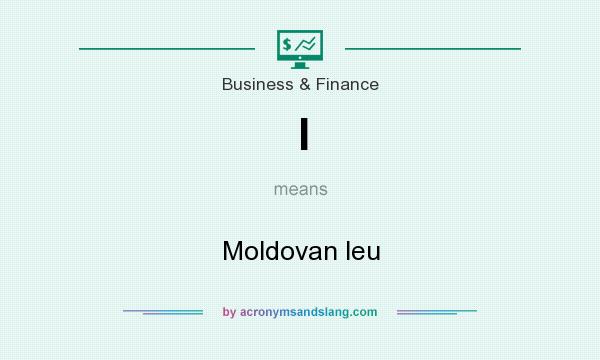 What does l mean? It stands for Moldovan leu