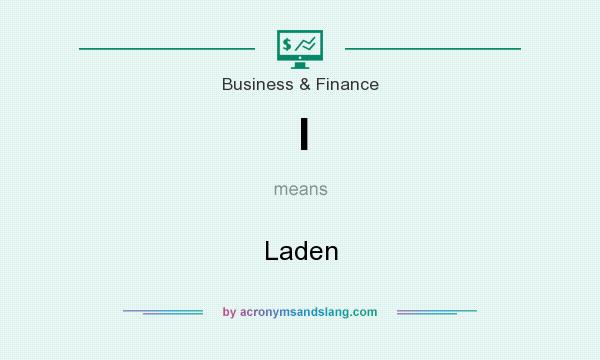 What does l mean? It stands for Laden
