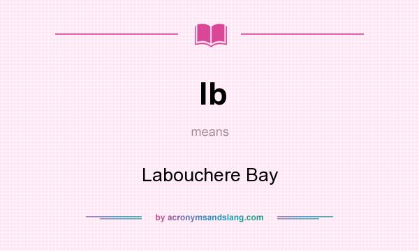 What does lb mean? It stands for Labouchere Bay
