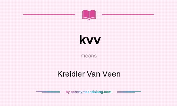 What does kvv mean? It stands for Kreidler Van Veen