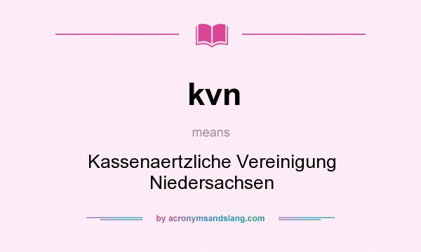 What does kvn mean? It stands for Kassenaertzliche Vereinigung Niedersachsen
