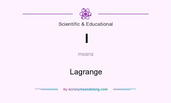 What does l mean? It stands for Lagrange