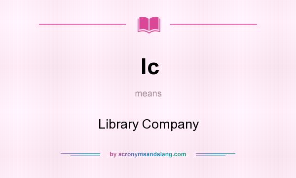 What does lc mean? It stands for Library Company