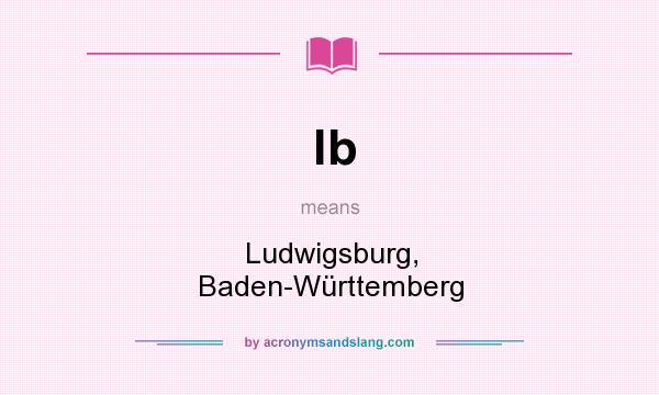 What does lb mean? It stands for Ludwigsburg, Baden-Württemberg