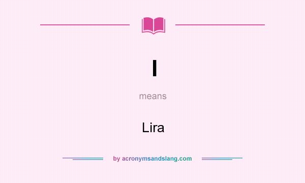 What does l mean? It stands for Lira