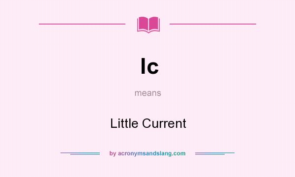 What does lc mean? It stands for Little Current