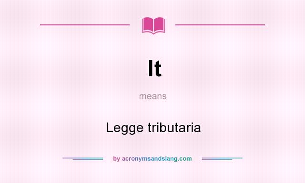 What does lt mean? It stands for Legge tributaria