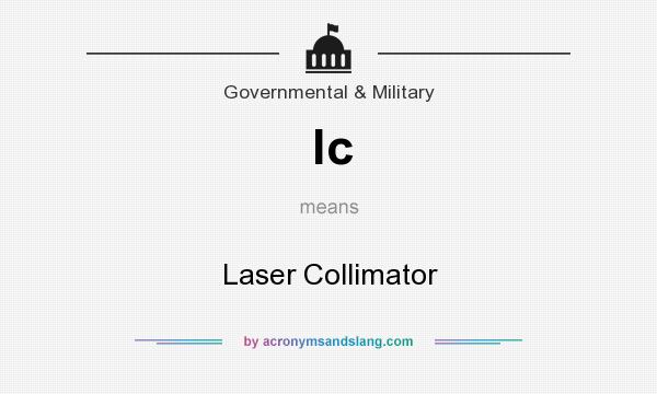 What does lc mean? It stands for Laser Collimator