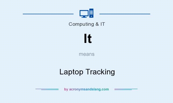 What does lt mean? It stands for Laptop Tracking