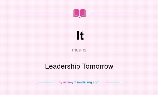 What does lt mean? It stands for Leadership Tomorrow