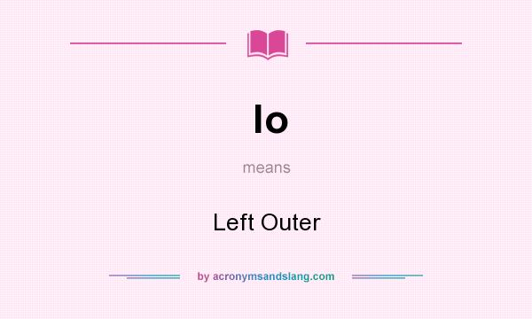 What does lo mean? It stands for Left Outer