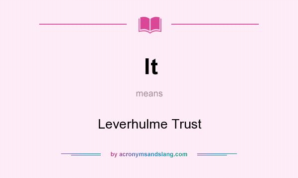 What does lt mean? It stands for Leverhulme Trust