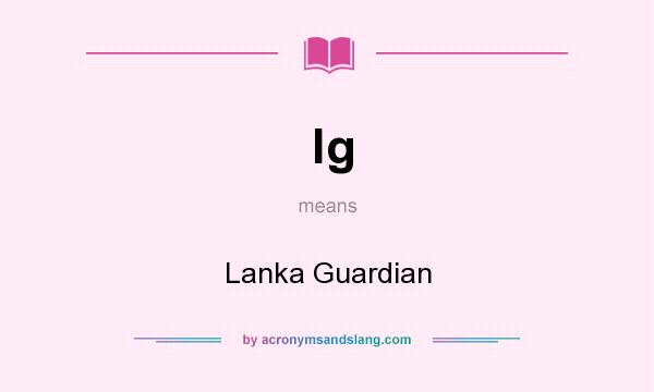 What does lg mean? It stands for Lanka Guardian