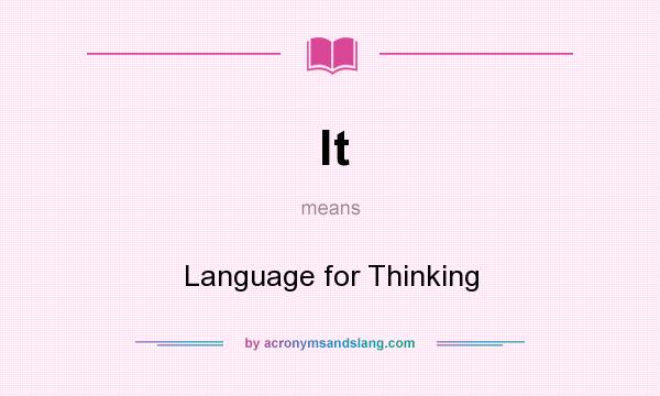 What does lt mean? It stands for Language for Thinking