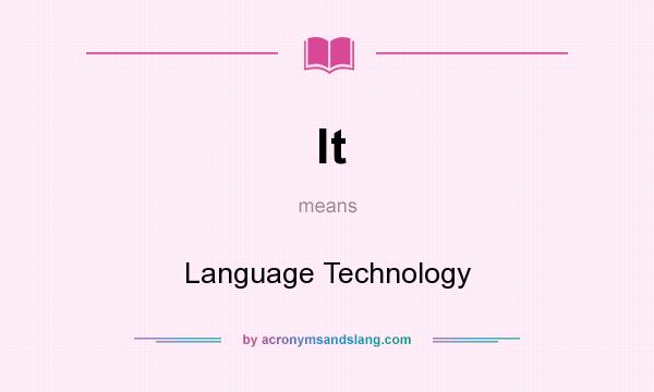 What does lt mean? It stands for Language Technology