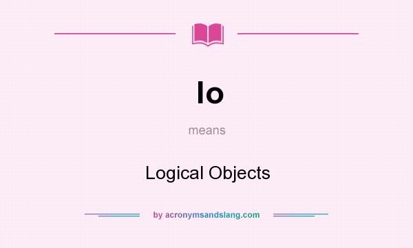 What does lo mean? It stands for Logical Objects