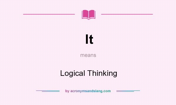 What does lt mean? It stands for Logical Thinking