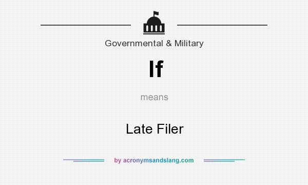 What does lf mean? It stands for Late Filer