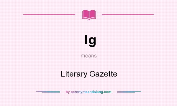 What does lg mean? It stands for Literary Gazette