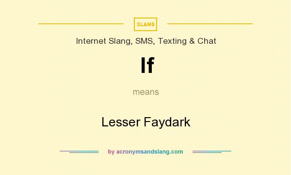 What does lf mean? It stands for Lesser Faydark