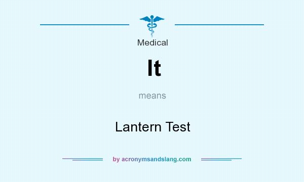 What does lt mean? It stands for Lantern Test