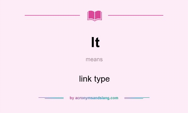 What does lt mean? It stands for link type